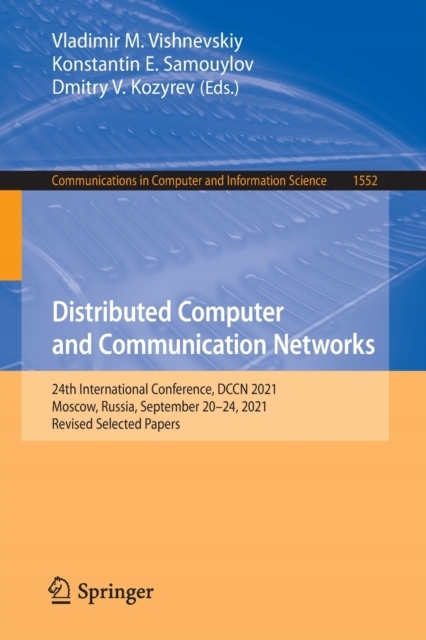 Distributed Computer and Communication Networks: