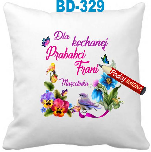 

Poduszka dla Prababci Pradziadka Imię z Imieniem