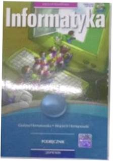 Informatyka. Podręcznik - Grażyna Hermanowska