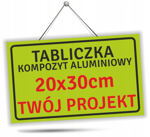Druk UV Tabliczka Szyld Znak BHP- Kompozyt 20x30cm - Trwałość na lata