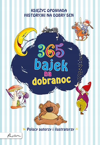 

365 bajek na dobranoc. Księżyc opowiada... Twarda
