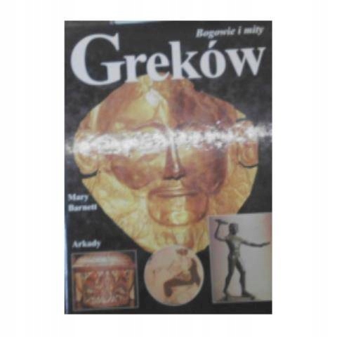 Bogowie i mity Greków M Barnett
