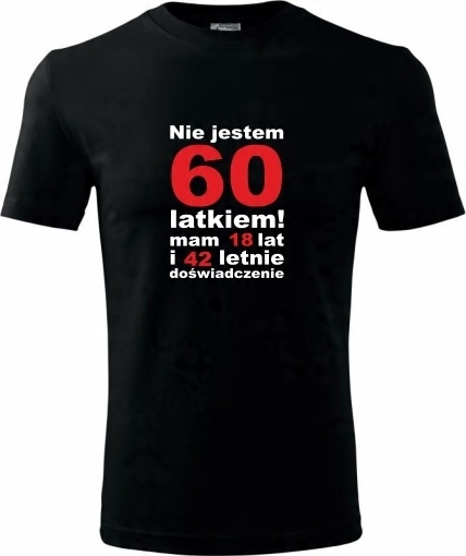 

Nie Jestem 60 Latkiem Prezent Urodziny Koszulka