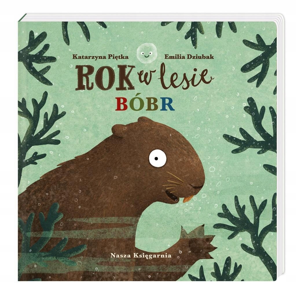 

Rok W Lesie. Bóbr
