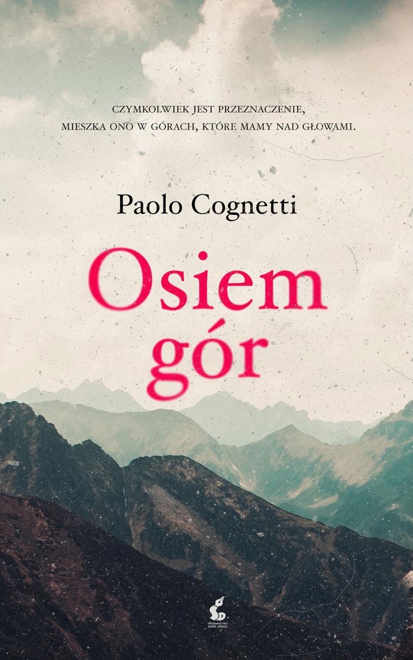 

Osiem Gór Paolo Cognetti