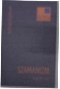 SZAMANIZM - Andrzej Szyjewski