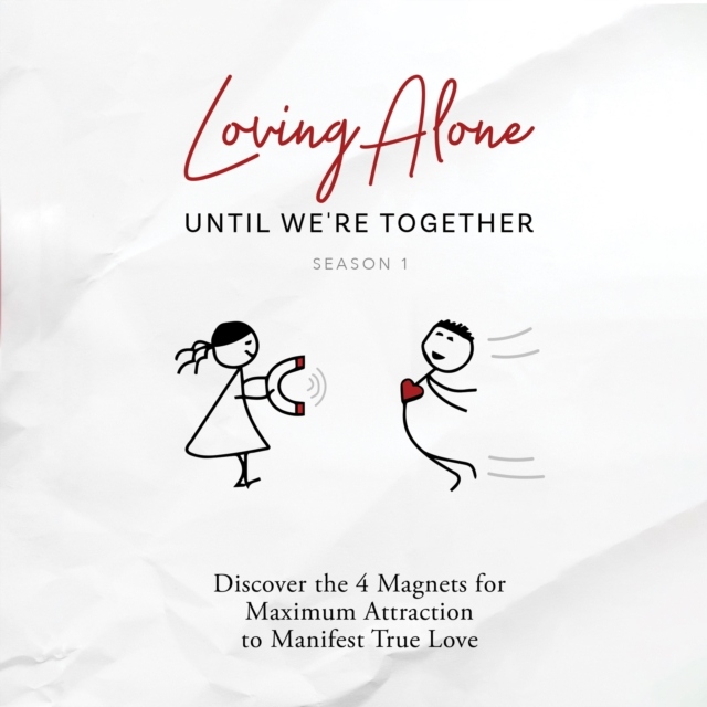 Loving Alone Until We're Together (2021) AUDIOBOOK