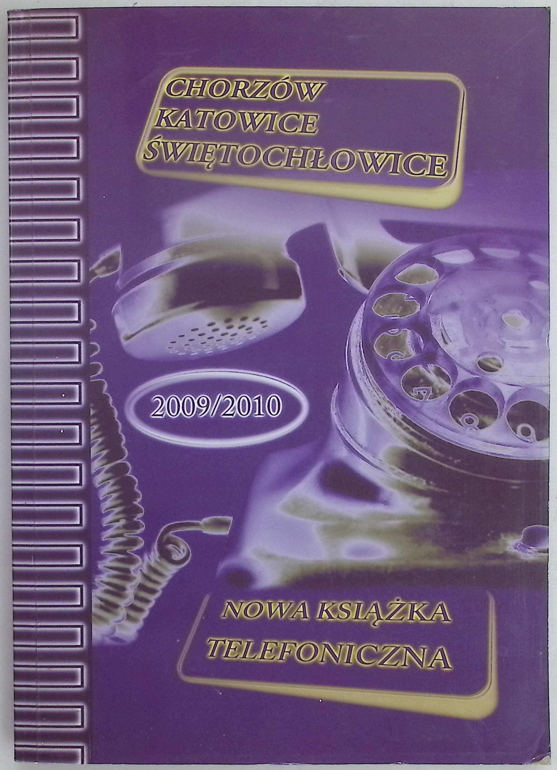 Chorzów, Katowice, Świętochłowice książka telefoniczna