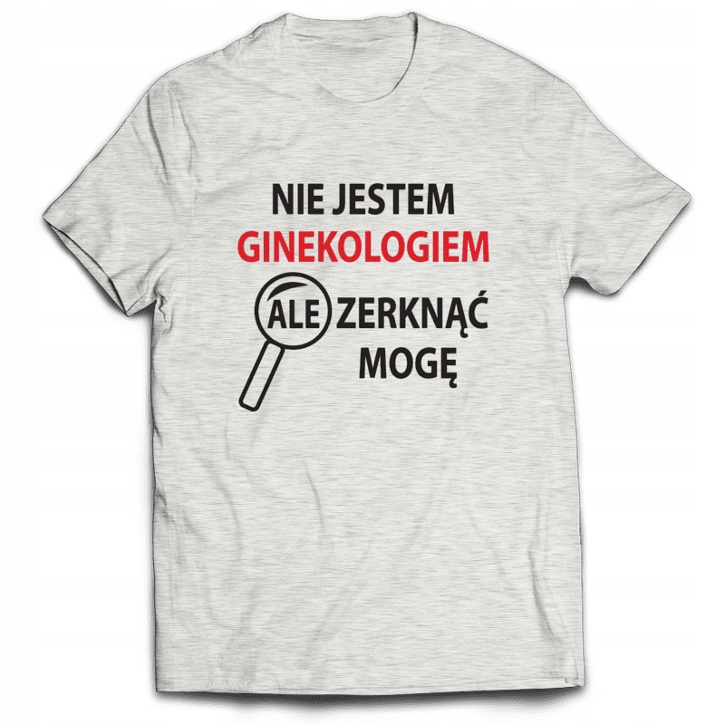 

Koszulka Śmieszne Nie Jestem Ginekologiem XL