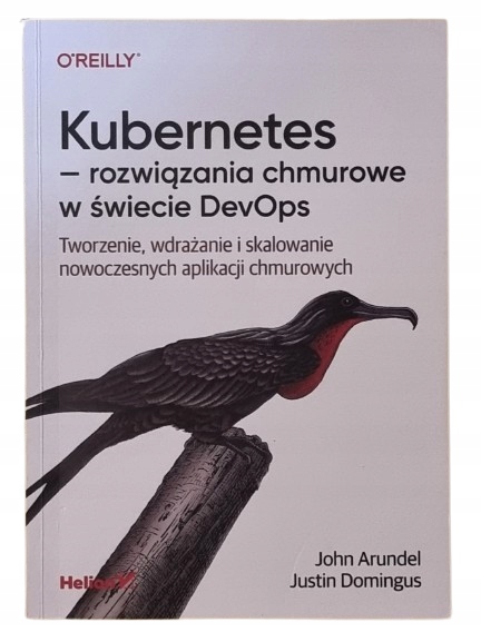 Kubernetes облачные решения в мире DevOps Domingus, Arundel / SRL