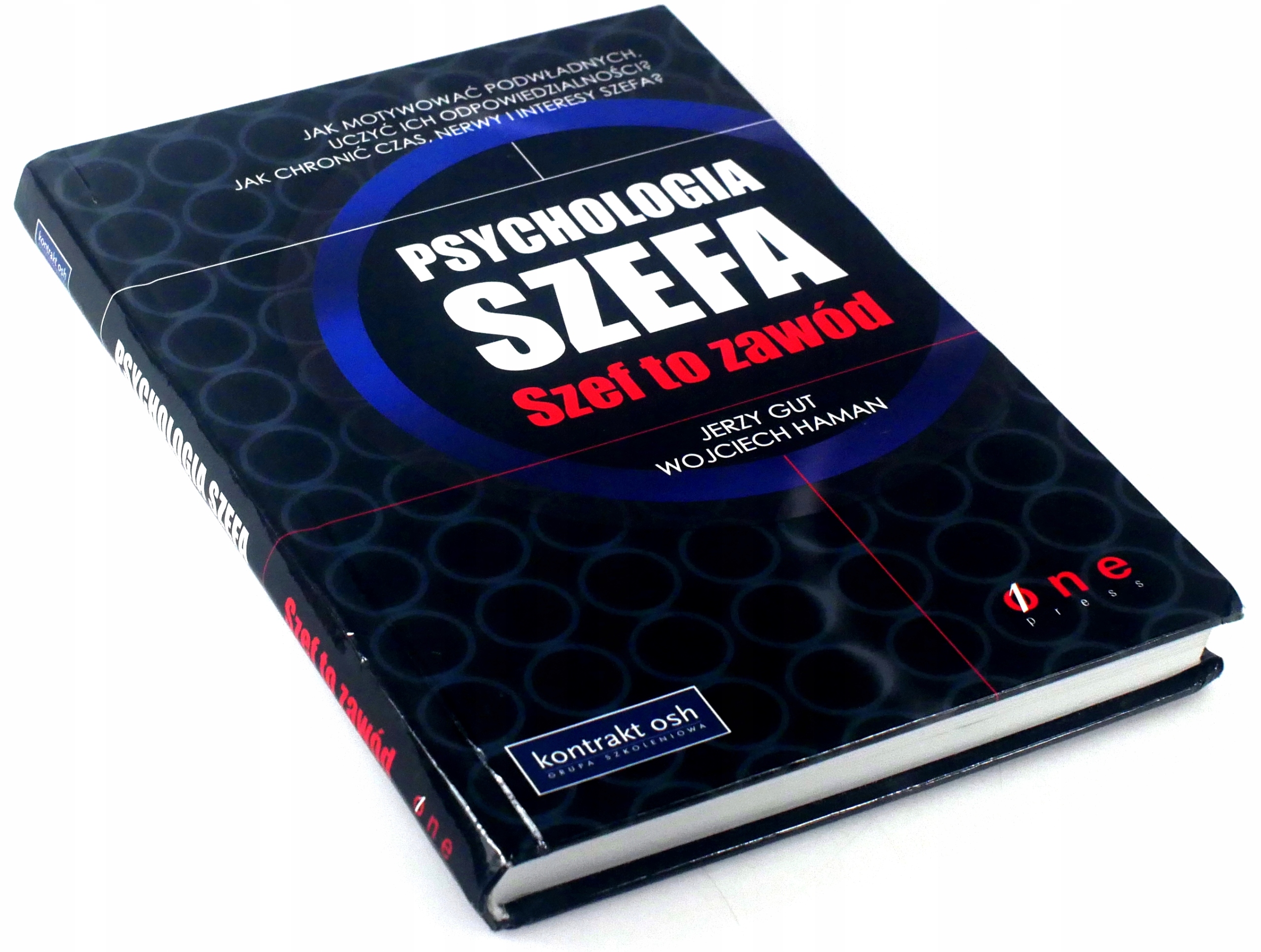 PSYCHOLOGIA SZEFA SZEF TO ZAWÓD Jerzy Gut