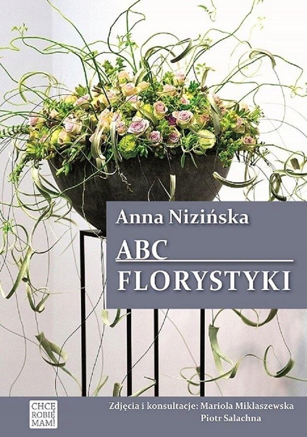 

Abc Florystyki W.2, Anna Nizińska