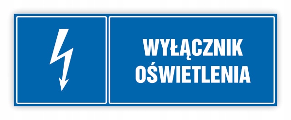 TABLICZKA BHP 30X10 WYŁĄCZNIK OŚWIETLENIA