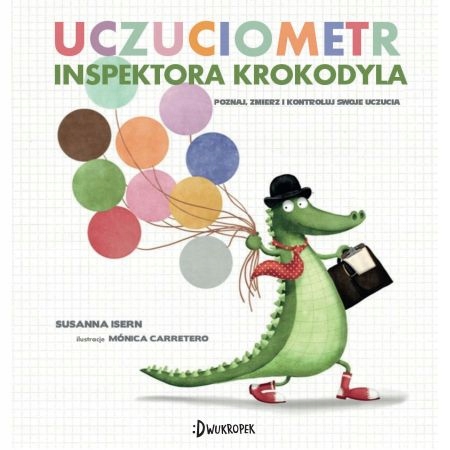 

Uczuciometr inspektora Krokodyla Susanna Isern