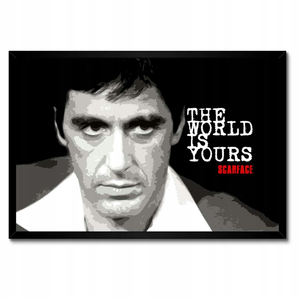 Plakáty v rámu 60x40 The World Is Yours Al Pacino Herec