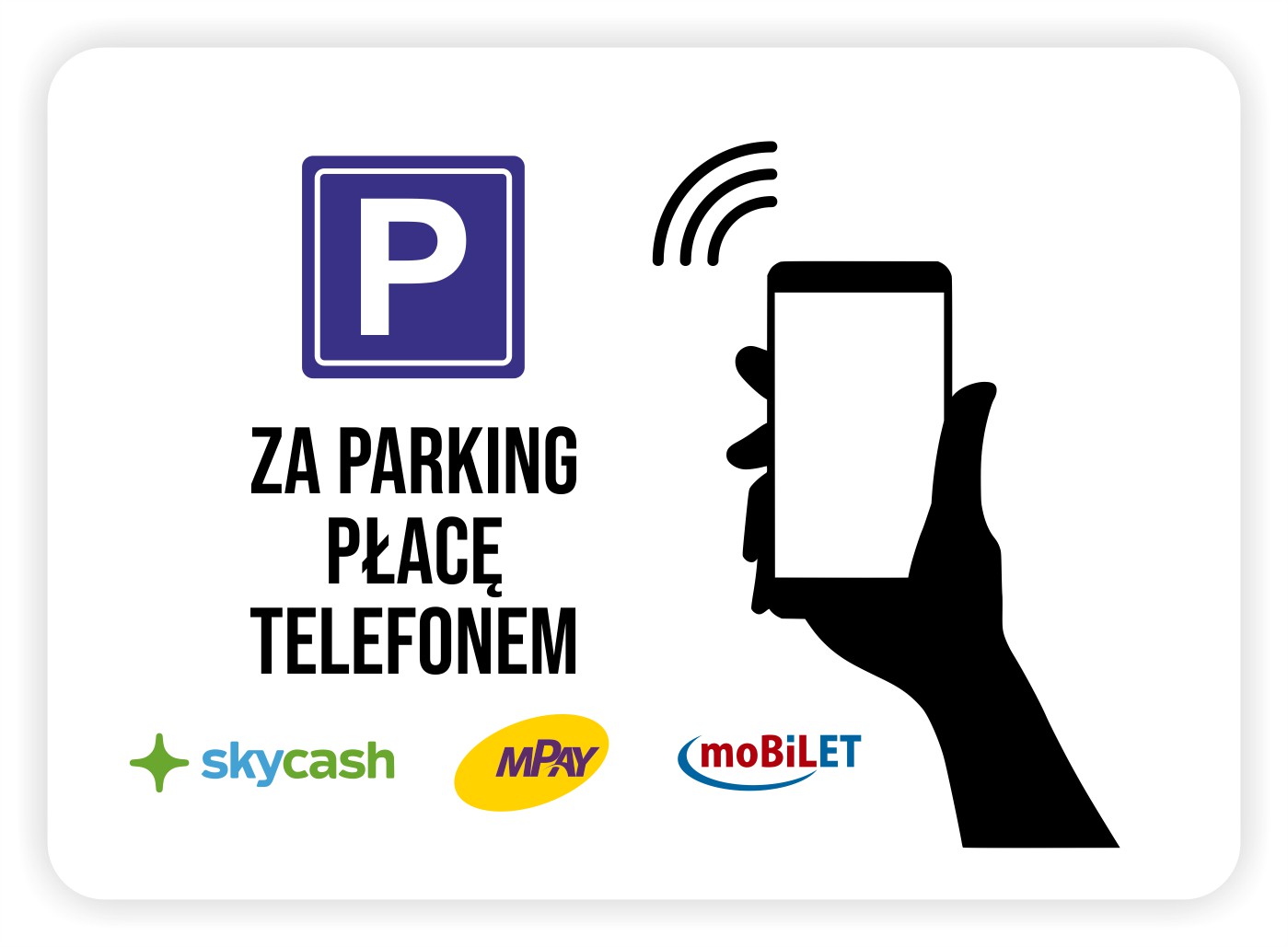 

Naklejka parking Uniwersalna płacę telefonem Logo