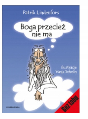 

Boga przecież nie ma Czarna Owca