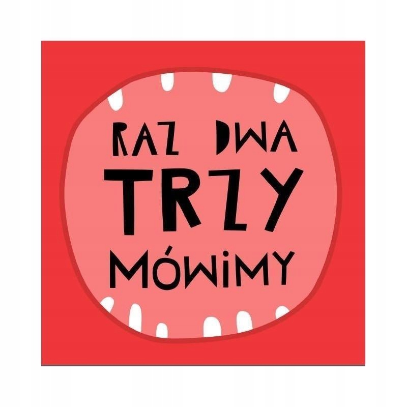 

Raz, Dwa, Trzy Mówimy, Joanna Bartosik