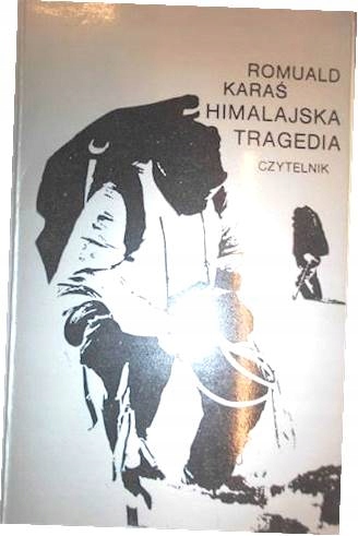Himalajska tragedia - R Karaś
