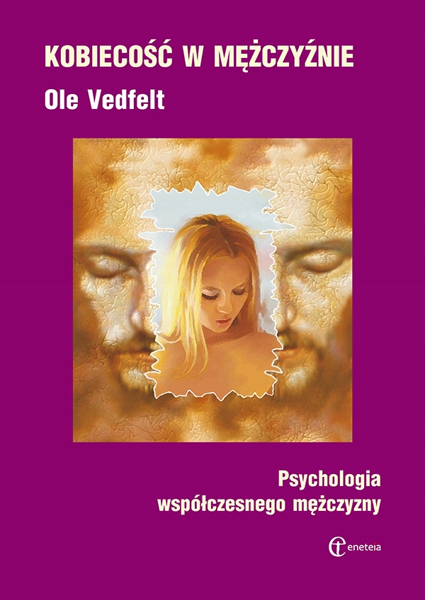 

Kobiecość w mężczyźnie Psychologia współcz. mężcz.