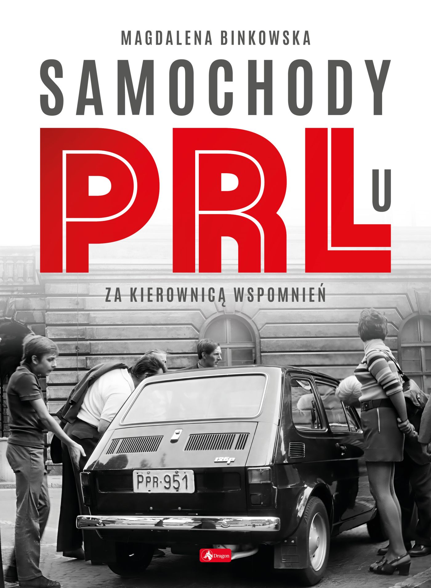 Samochody w PRL-u Album Zdjęcia Historia