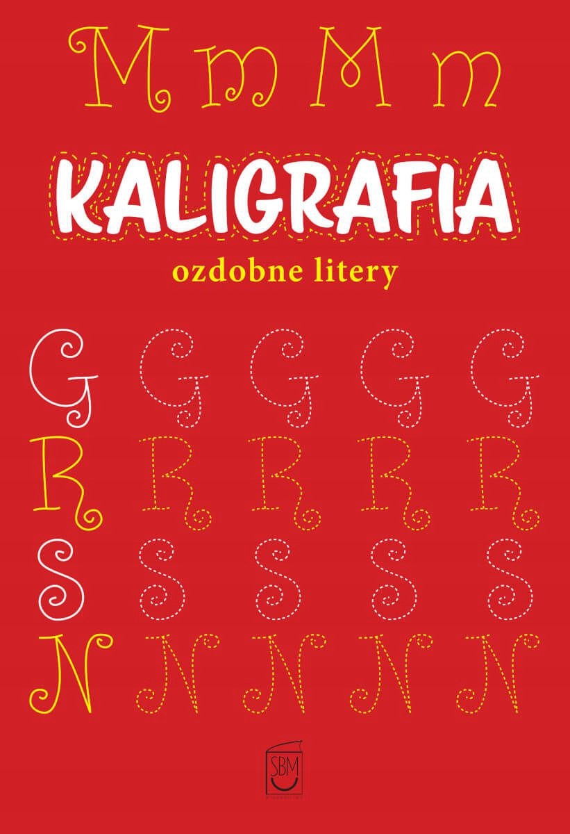 

Kaligrafia. Ozdobne litery Sbm