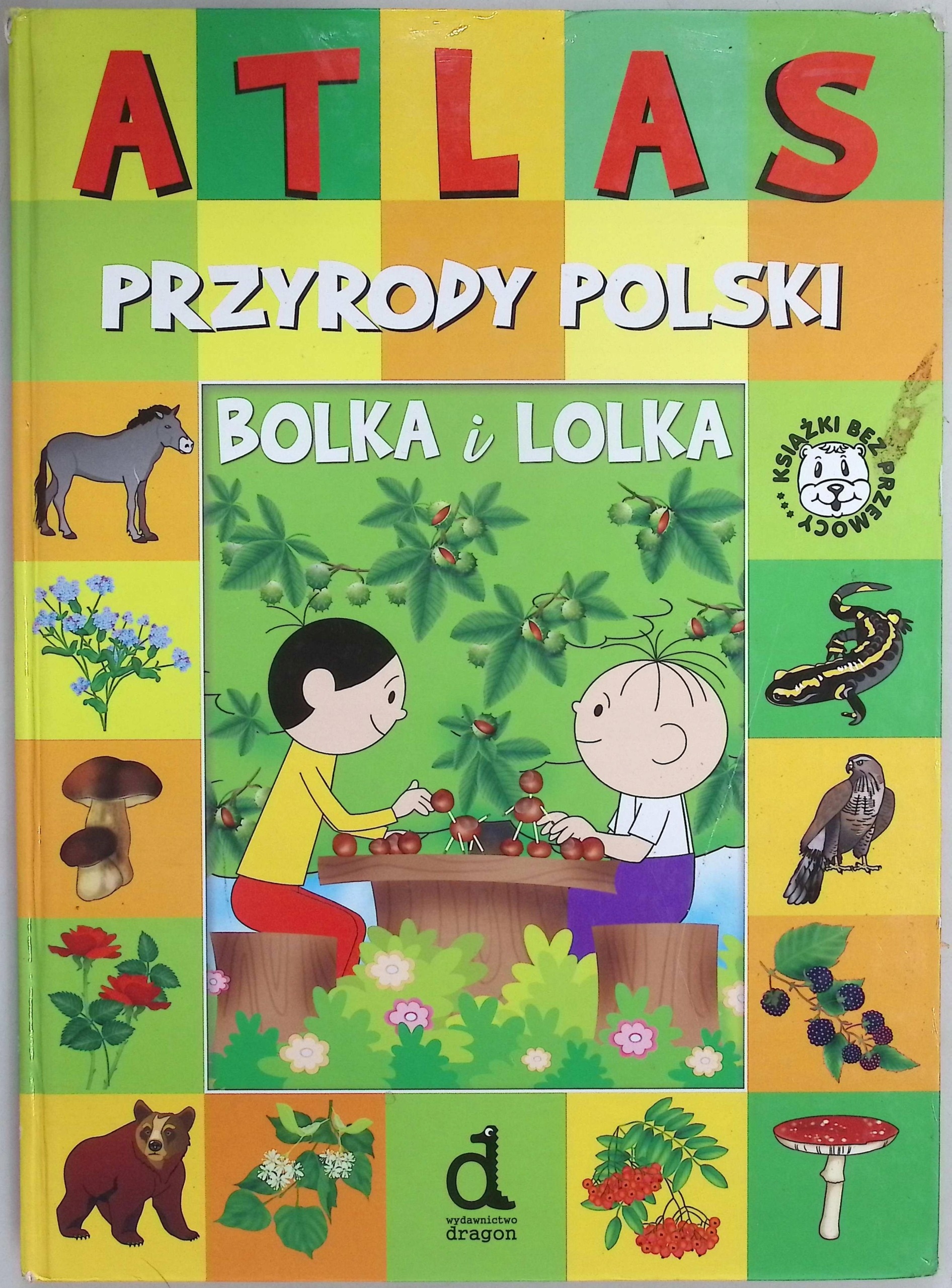 Atlas przyrody Polski Bolka i Lolka Ligia