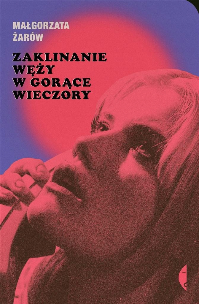 

Zaklinanie Węży W Gorące Wieczory