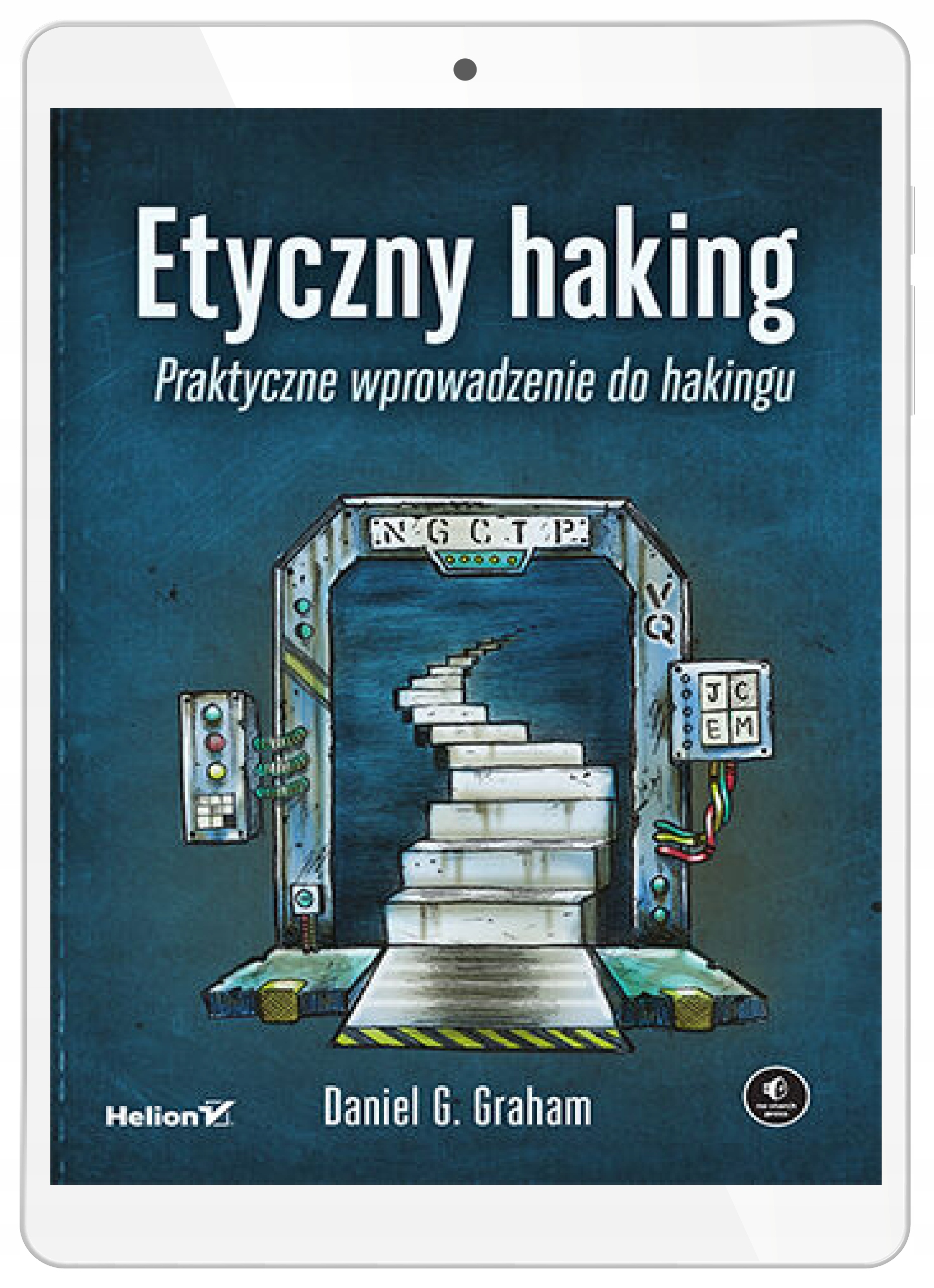 Etyczny haking. Praktyczne wprowadzenie do hakingu