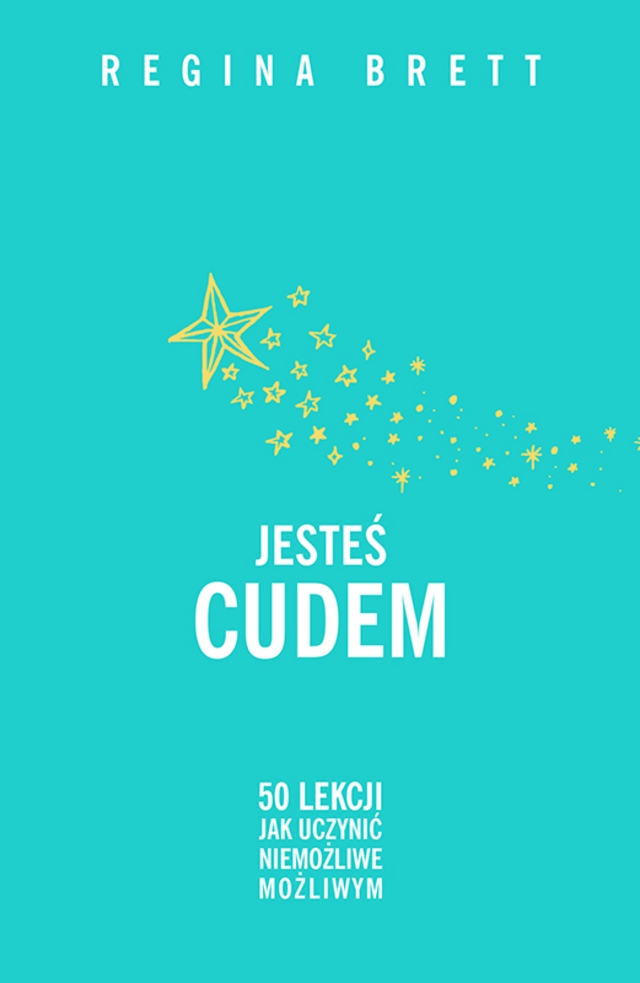 

Jesteś cudem. (wznowienie) Brett Regina