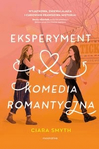 

Eksperyment Komedia romantyczna Ciara Smyth