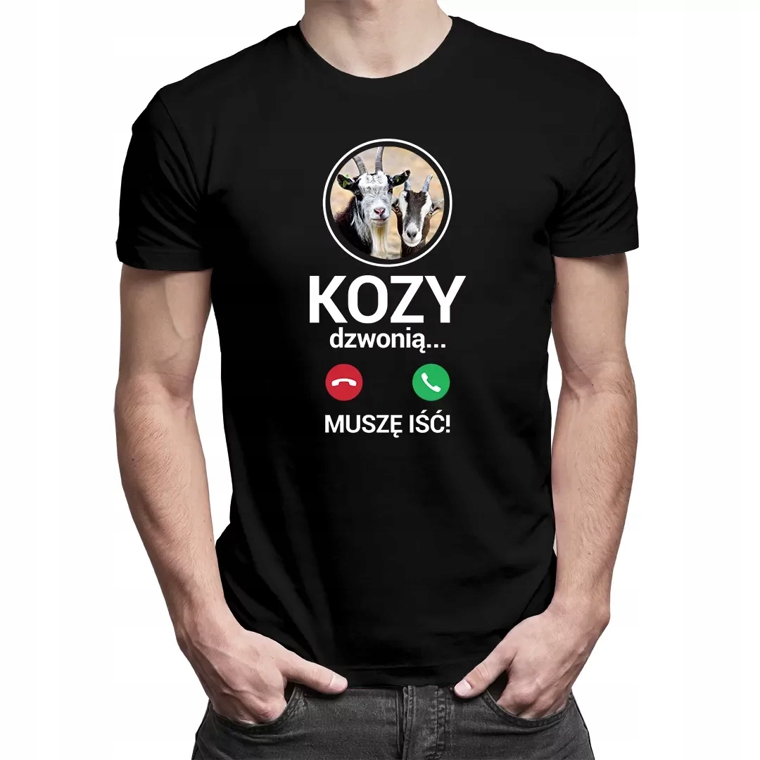

Kozy dzwonią, muszę iść Koszulka Z Kozami