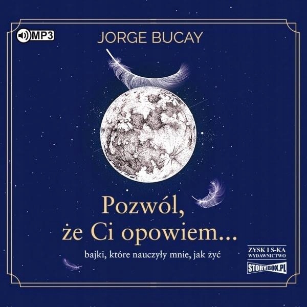 POZWÓL, ŻE CI OPOWIEM... AUDIOBOOK, JORGE BUCAY