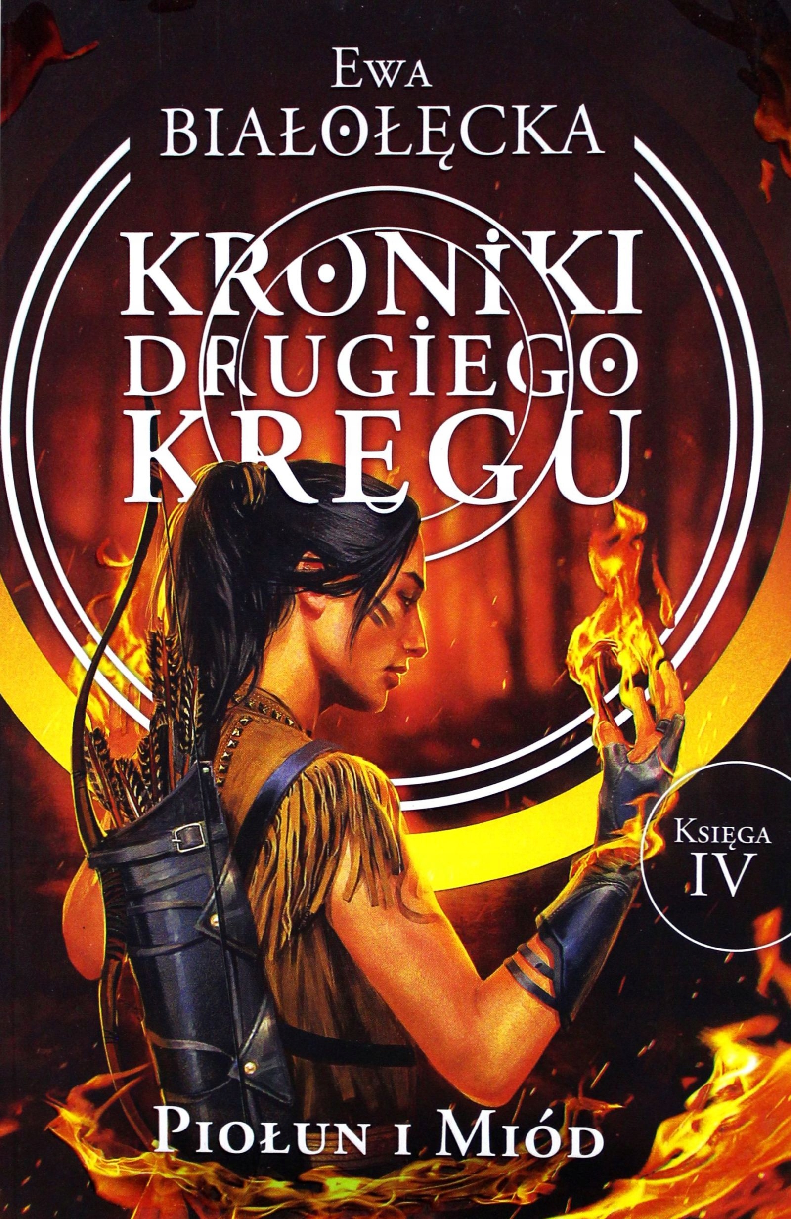 

Piołun I Miód. Kroniki Drugiego Kręgu (tom 4) (ksi