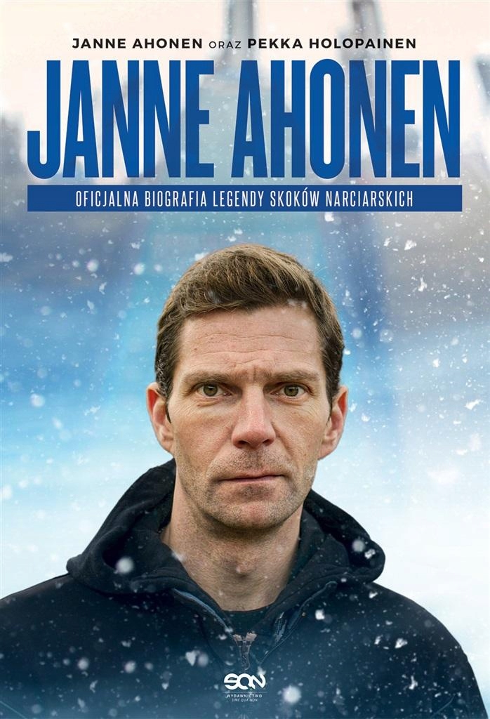 

Janne Ahonen. Oficjalna Biografia Legendy Skoków..