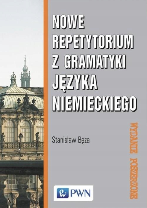Nowe repetytorium z gramatyki języka niemieckiego Stanisław Bęza