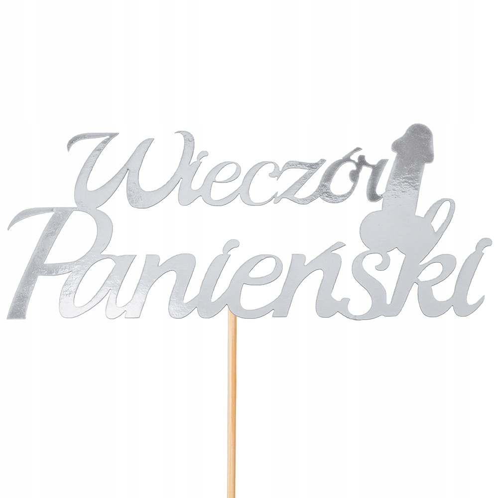 

Topper Na Tort Napis Dekoracyjny Wieczór Panieński