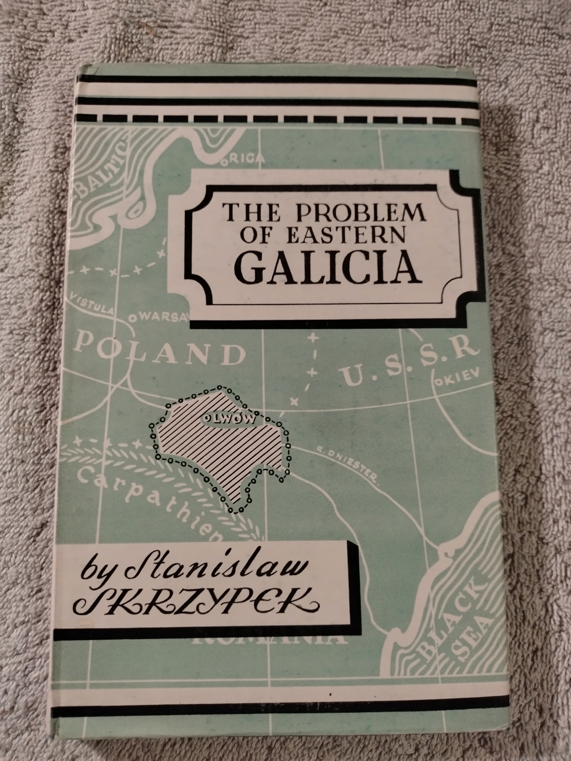 Stanisław Skrzypek, Problem wschodniej Galicji, Londyn 1948