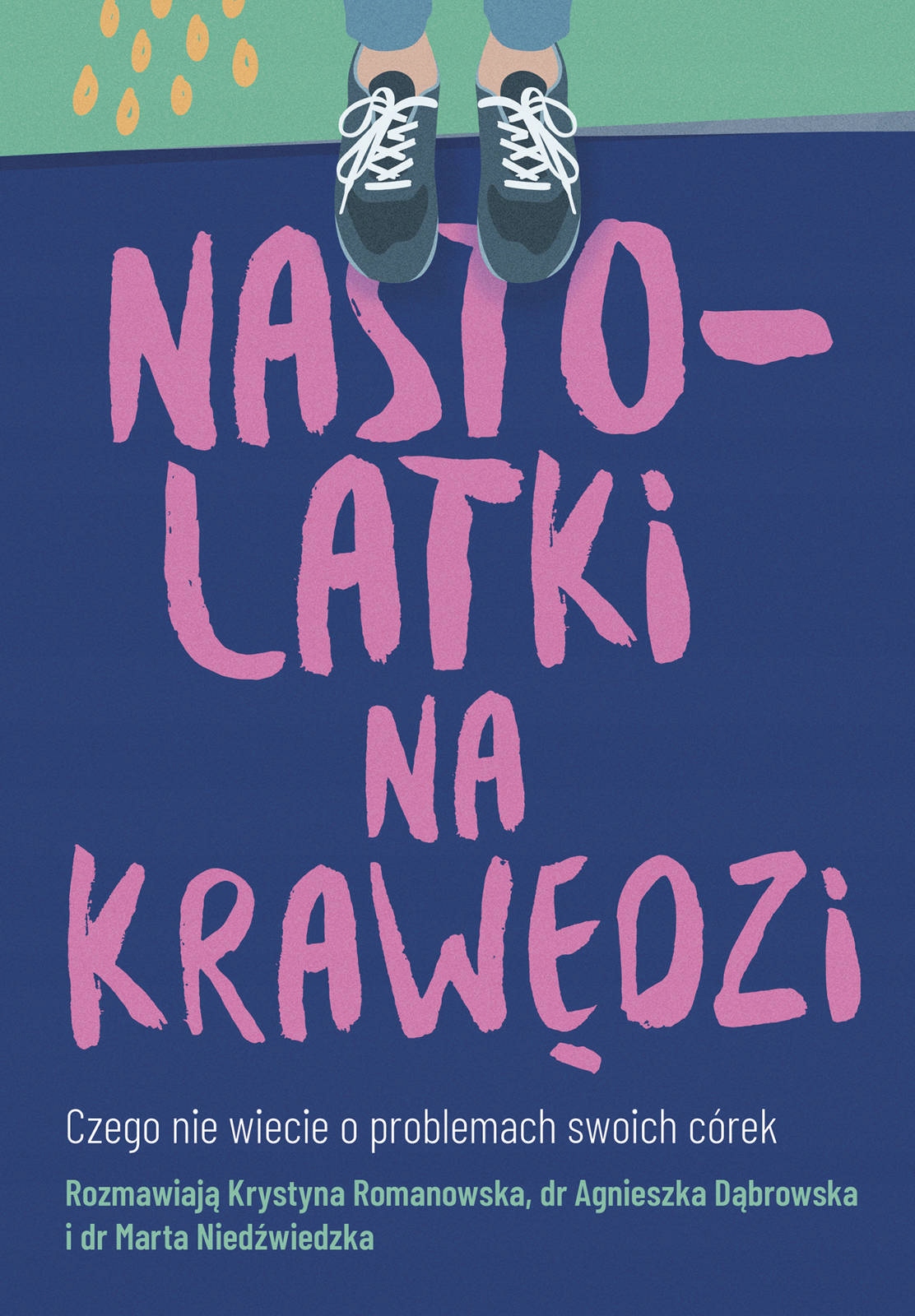 

Nastolatki Na Krawędzi Krystyna Romanowska