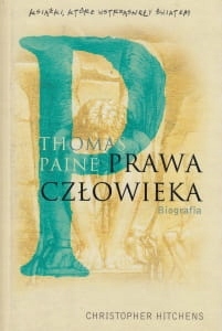 Thomas Paine Prawa człowieka Biografia Christopher