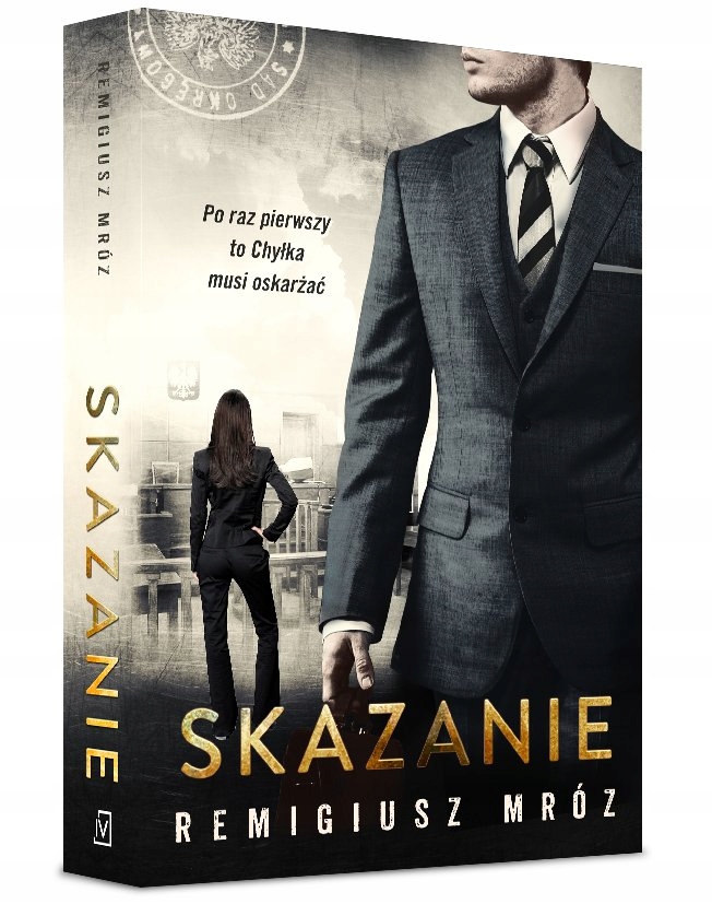 

Skazanie tom 15 Chyłka Remigiusz Mróz
