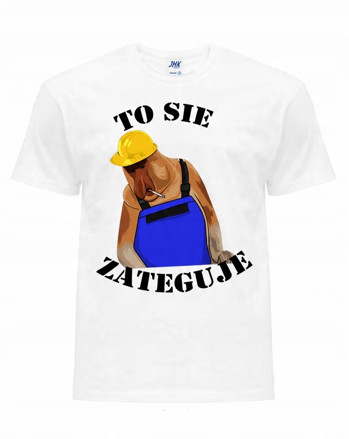

koszulka To Sie Zateguje Janusz budowlaniec L