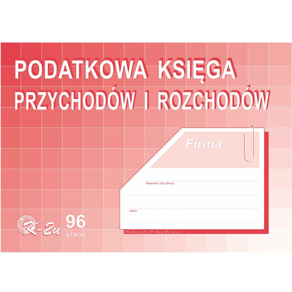 

Podatkowa Księga Przychodów Rozchodów KPiR K-2U A4