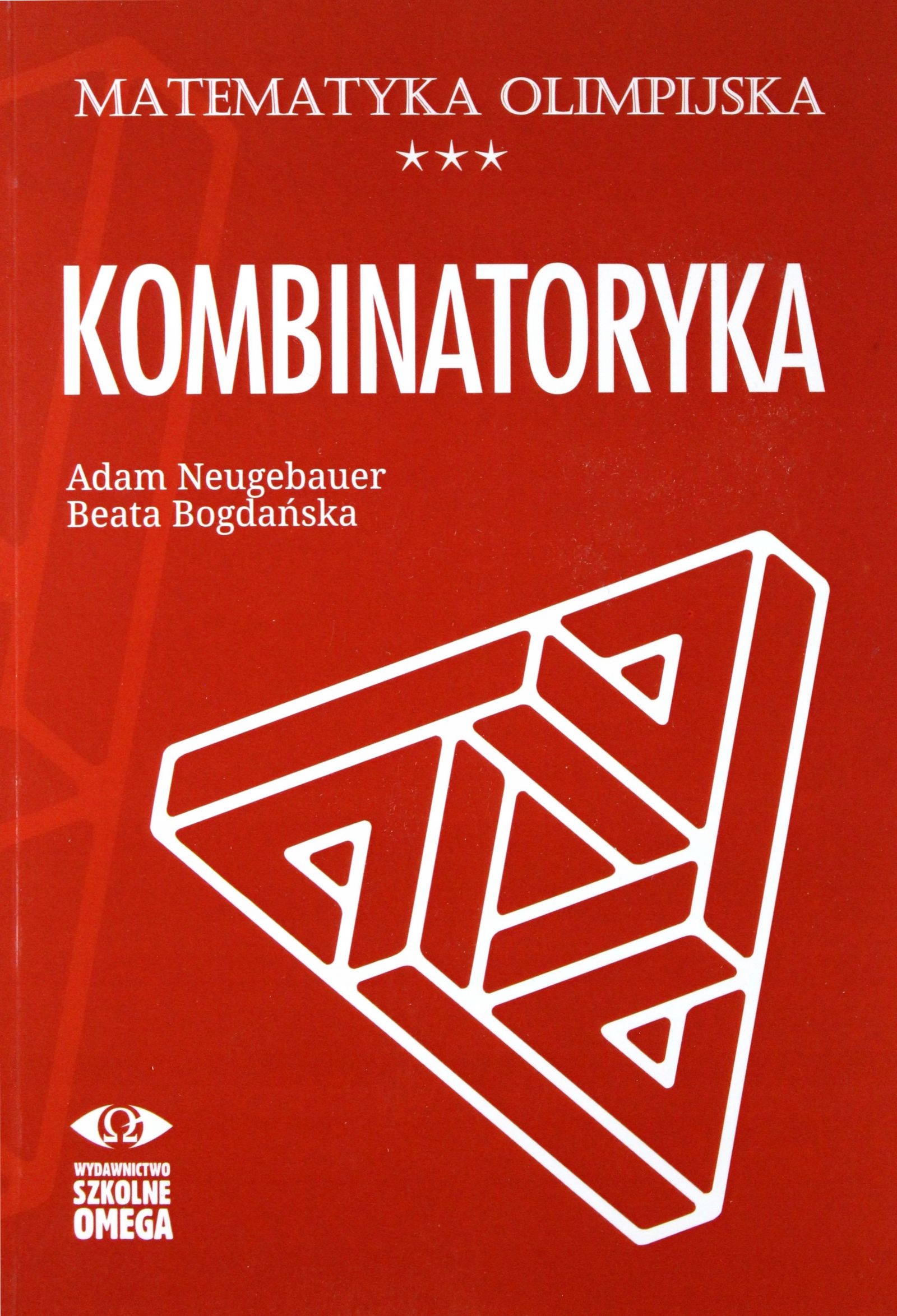 MATEMATYKA OLIMPIJSKA. KOMBINATORYKA - Adam Neugeb