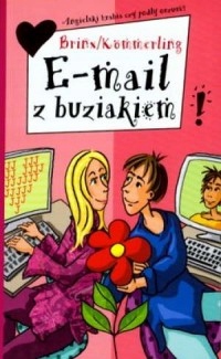 E-mail z buziakiem Anja Kömmerling, Thomas Brinx