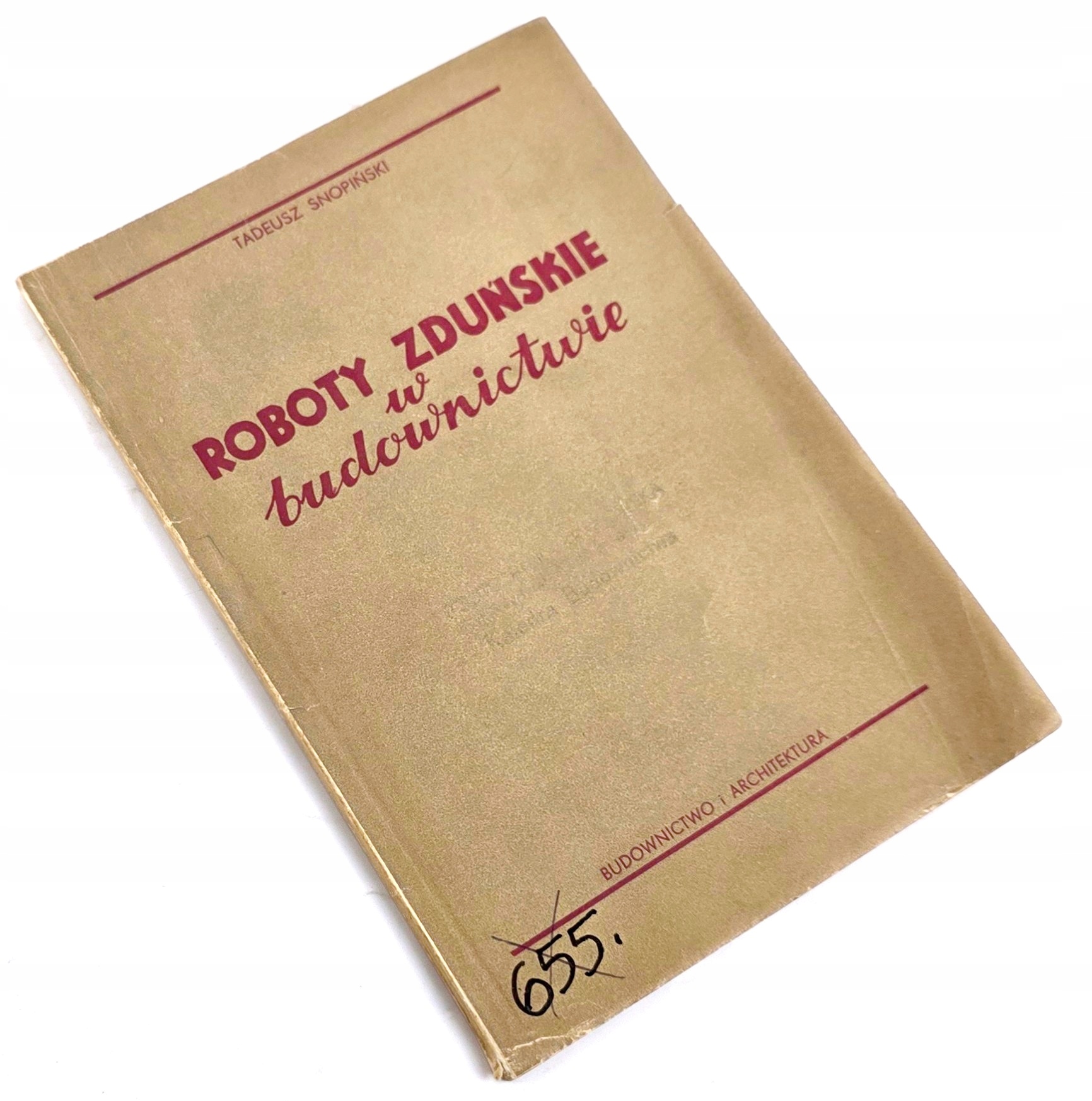 SNOPIŃSKI - ROBOTY ZDUŃSKIE W BUDOWNICTWIE wyd. 1954r. ilustracje