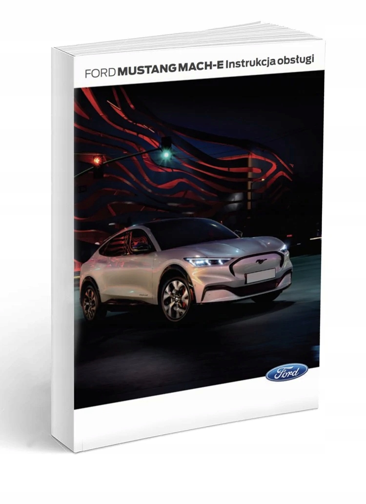 Ford Mustang MACH-E Instrukcja Obsługi