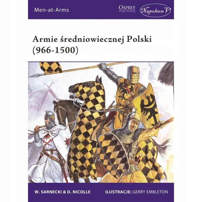 

Armie Średniowiecznej Polski 966 1500