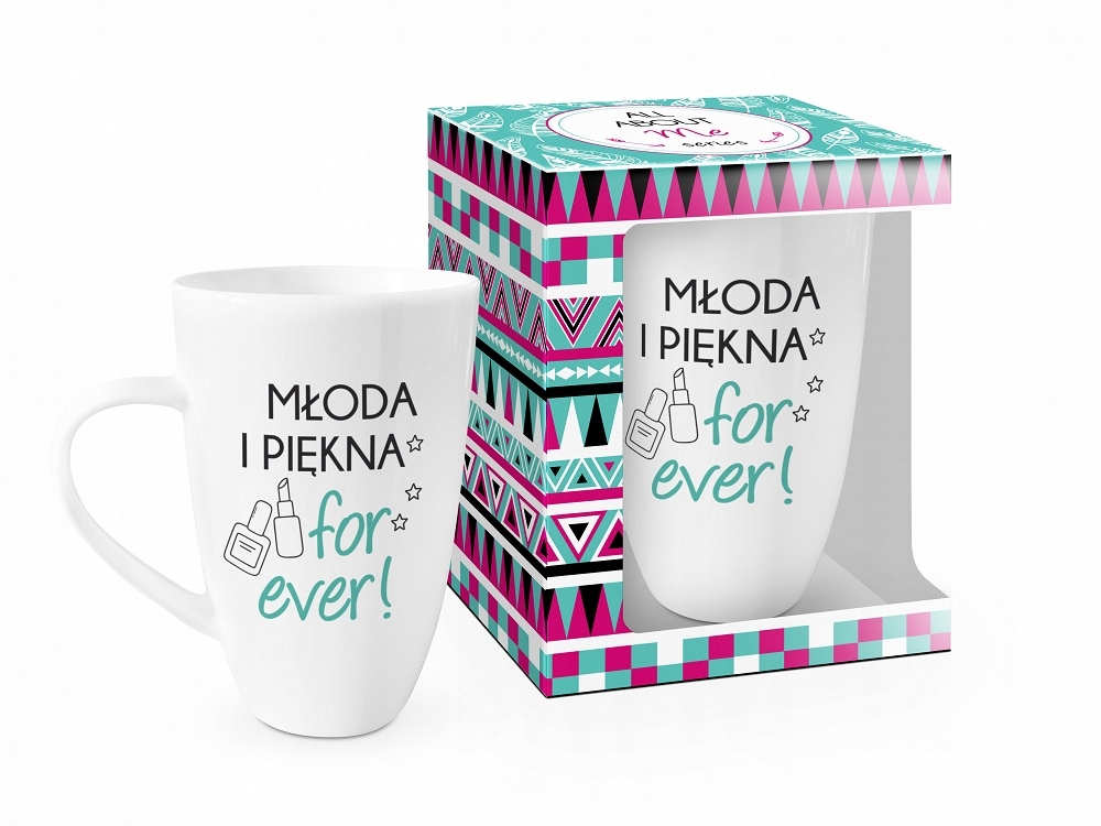 

Kubek Piękna I Młoda For Ever