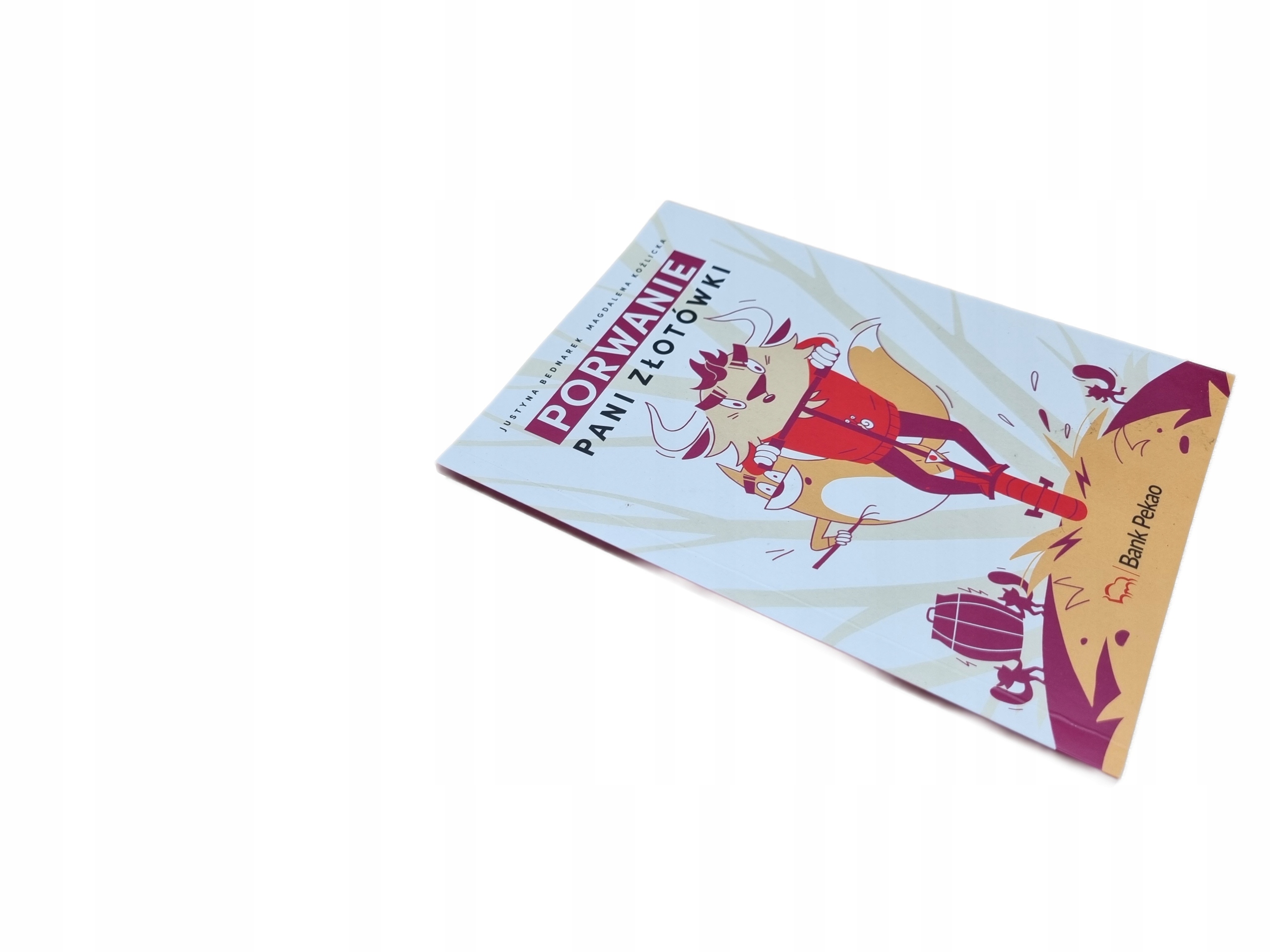 JUSTYNA BEDNAREK PORWANIE PANI ZŁOTÓWKI